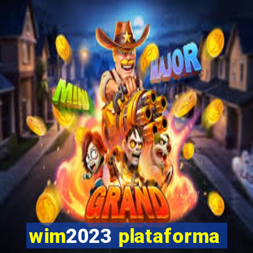 wim2023 plataforma